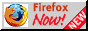 firefox now! (new)